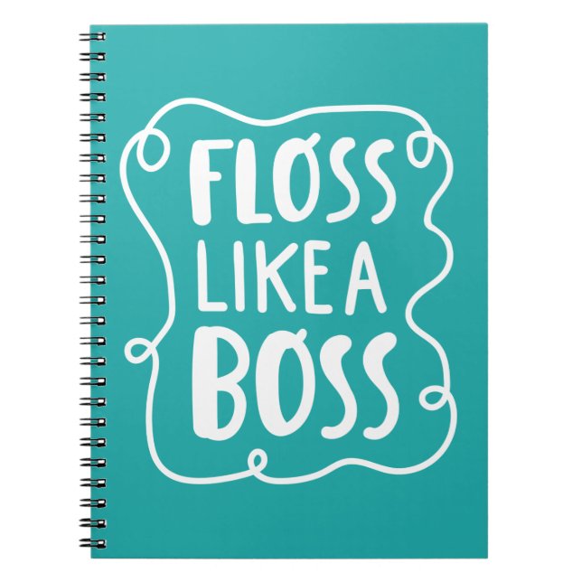 Caderno Espiral O Floss gosta de uma frase dental do chefe | (Frente)