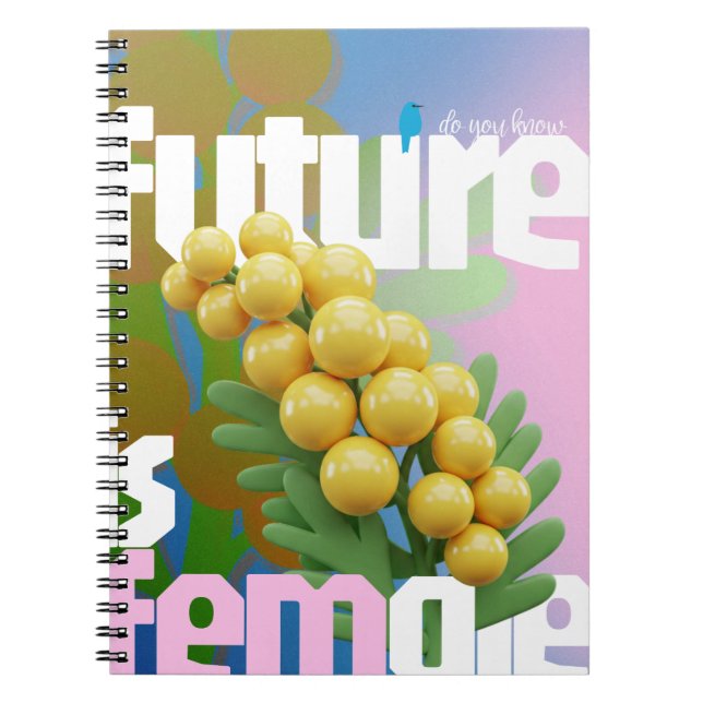 Caderno Espiral O Futuro É Notebook Feminino | Empoderamento de Mi (Frente)