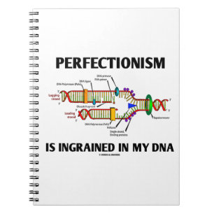 Caderno Espiral O perfeccionismo é entranhado em meu ADN (o humor
