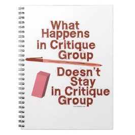 Caderno Espiral O Que Acontece No Critique Group Snarky Author