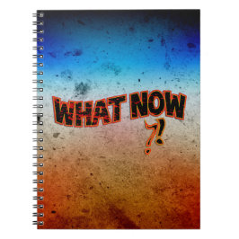 Caderno Espiral O Que Agora?