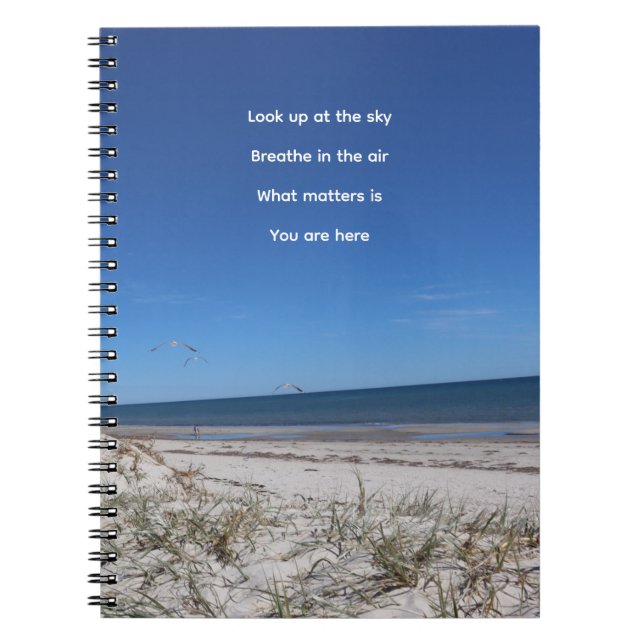 Caderno Espiral "O que Importa é que Você Está Aqui" (Frente)