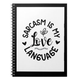 Caderno Espiral O Sarcasmo É Meu Amor