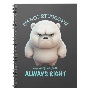 Caderno Espiral O urso que eu não sou teimoso... meu jeito é sempr