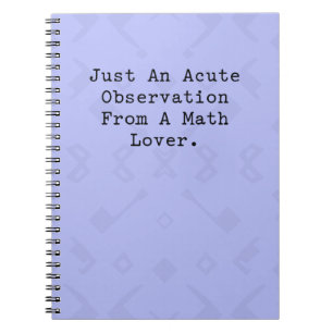 Caderno Espiral Observação Aguda De Um Amante Da Matemática Design
