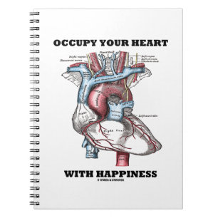 Caderno Espiral Ocupe seu coração com a felicidade (anatômica)