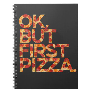 Caderno Espiral Ok Mas Primeiro Pizza