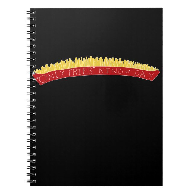 Caderno Espiral Only Fries Kind of Day 🍟 (Frente)