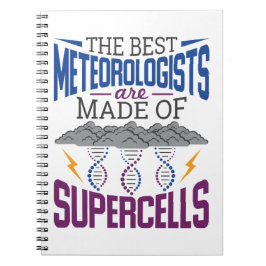 Caderno Espiral Os Melhores Meteorologistas São Feitos De Supercél