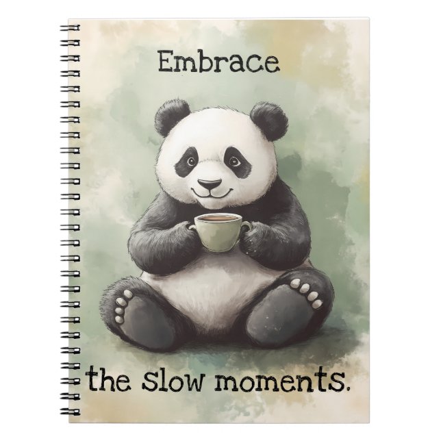Caderno Espiral Panda Spiral Notebook, Abrace os Momentos Lentos (Frente)