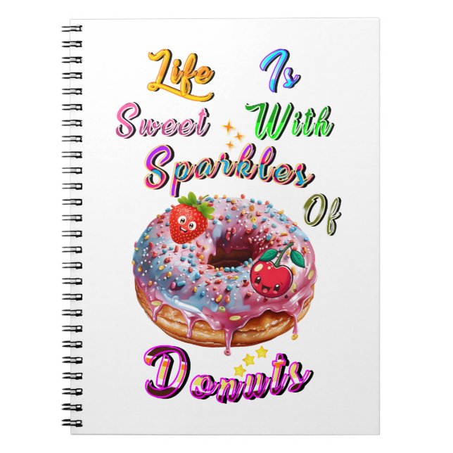 Caderno Espiral Papelaria da Vida é Doce Com Faíscas de Donuts (Frente)