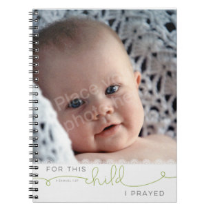 Caderno Espiral Para esta Criança Eu Rezei - 1 Samuel 1:27