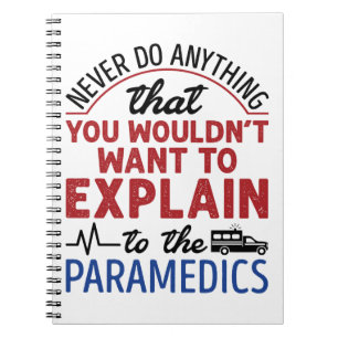 Caderno Espiral paramédico EMT EMS Engraçado Explicar aos param