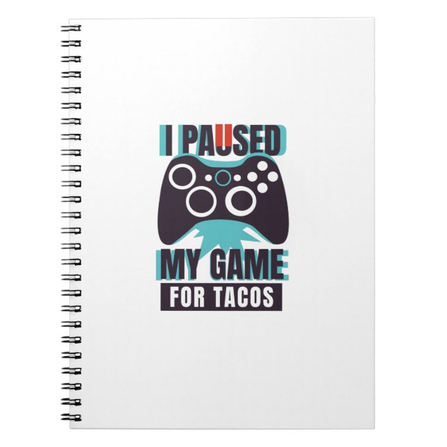Caderno Espiral Parei meu jogo para tacos (Frente)