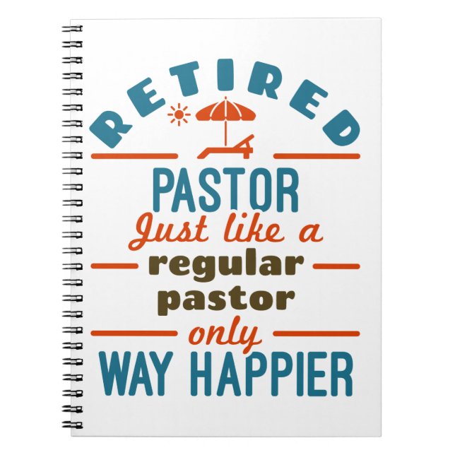 Caderno Espiral Pastor Aposentado Retimento Engraçado Fácil Happie (Frente)