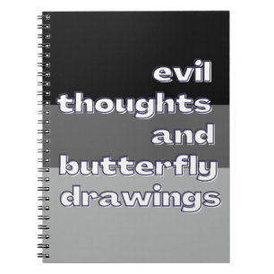 Caderno Espiral Pensamentos Maus e Desenhos de Borboleta Dizeres D