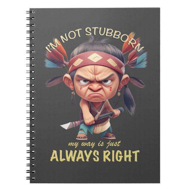 Caderno Espiral Pequeno índio não sou teimoso meu jeito é sempre c (Frente)