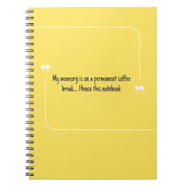Caderno Espiral PERSONALISE Forgetful People Coffee Quote Yellow