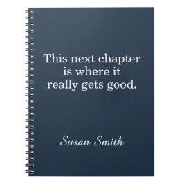 Caderno Espiral Personalized Next Chapter Quote Inspirational