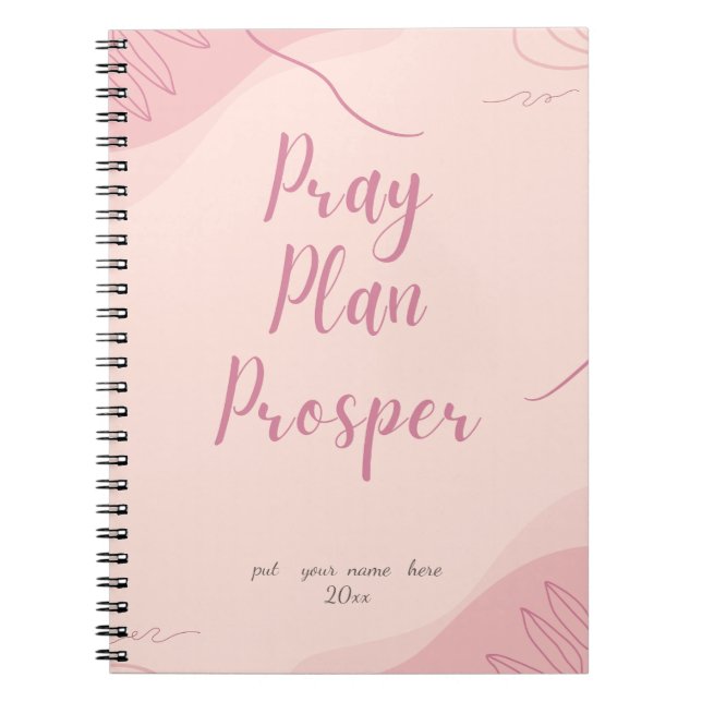 Caderno Espiral Pink Pray Plan Prosper Faith-Based Daily  (Frente)