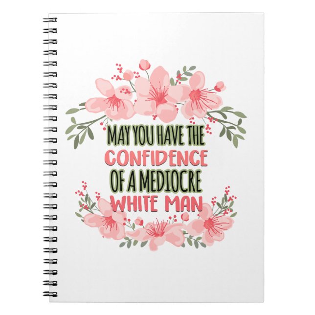 Caderno Espiral Pode Ter Confiança no Homem Branco Mediocre (Frente)