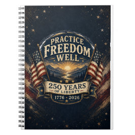 Caderno Espiral Pratique a Liberdade Bem Diário de 250 Anos