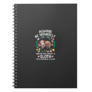 Caderno Espiral Preguiça Engraçada Sempre Seja Você Mesmo, A Menos