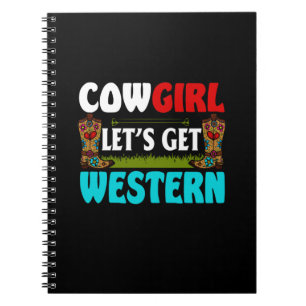 Caderno Espiral Presente Equestre   Cowgirl Lets Get Western