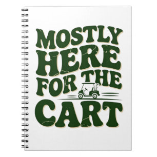 Caderno Espiral Principalmente Aqui Pelo Carrinho Humor de Golfe D