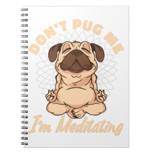 Caderno Espiral Pug By Day Yogi By Night - Pet Indiano De Meditaçã
