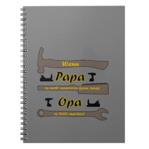 Caderno Espiral Quando papai es nicht reparieren kann... lustig
