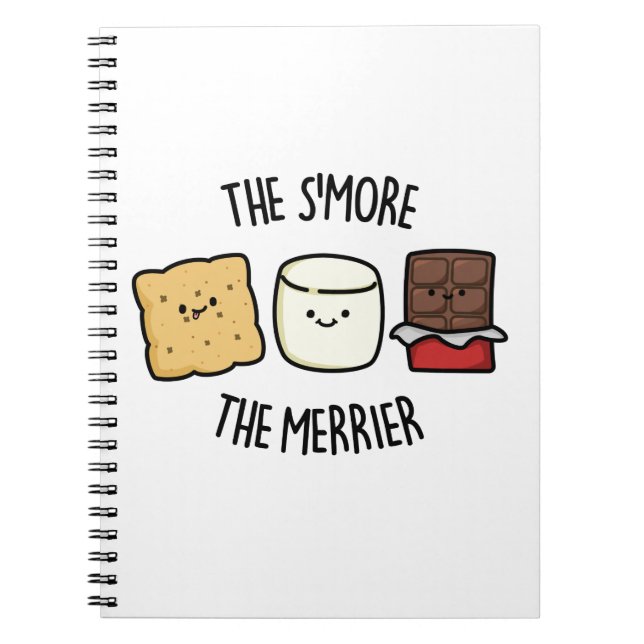 Caderno Espiral Quanto Mais Smore Melhor Piada Divertida de Smore  (Frente)