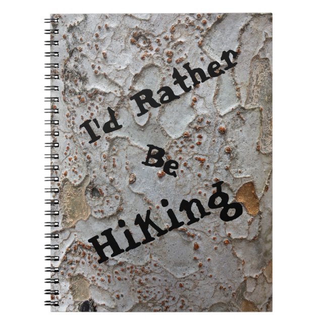Caderno Espiral Rather Be Hiking Tree Bark Nature Photo Rustic (Frente)