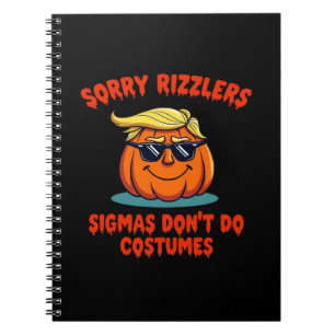 Caderno Espiral Rizzlers, Sigmas não fazem figurinos - Sinal de Tr