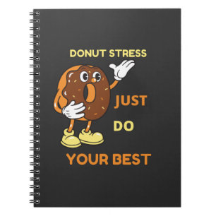 Caderno Espiral Rosquinha Não se Estrese apenas Faça o Seu Melhor