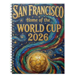 Caderno Espiral San Francisco Home of the World Cup 2026 Soccer