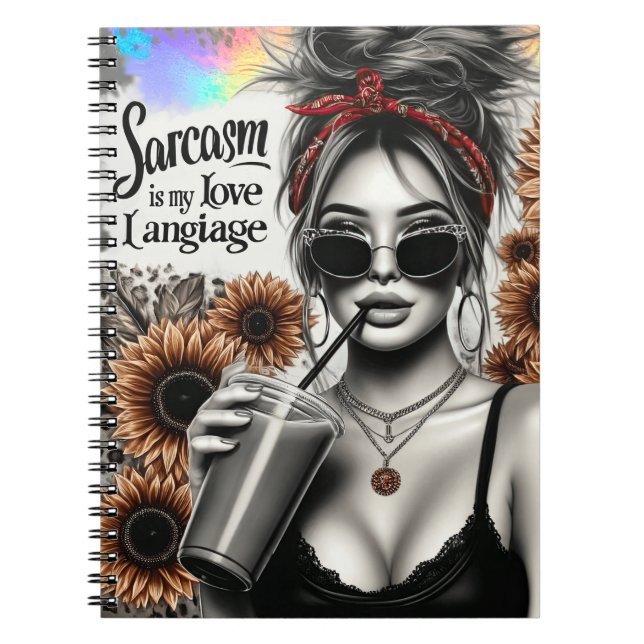 Caderno Espiral Sarcasm é a minha língua de amor, mulher infeliz,  (Frente)