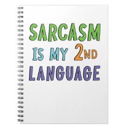 Caderno Espiral Sarcasmo é o meu segundo idioma