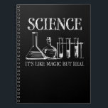 Caderno Espiral Science Teacher Student It's Like Magic But Real<br><div class="desc">Perfect gift for any scientist in your life. Funny Science Shirt. It's Like Magic But Real.</div>