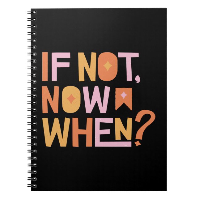 Caderno Espiral Se Não Agora Quando (Frente)