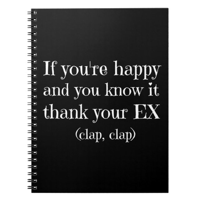 Caderno Espiral Se você está feliz, citação engraçado (Frente)