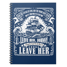 Caderno Espiral Sea Shanty Inspirado "Deixe-a, Johnny, deixe-a"