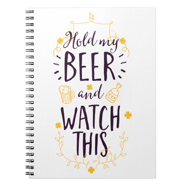 Caderno Espiral Segure minha cerveja e veja isso (Frente)