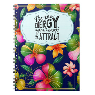 Caderno Espiral Seja a energia que você deseja atrair para o noteb
