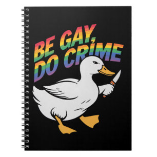 Caderno Espiral Seja Gay Faça Crime Ganso Divertido Arco-íris Orgu