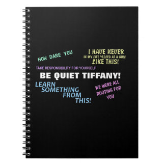 Caderno Espiral Seja Quieta Tiffany!