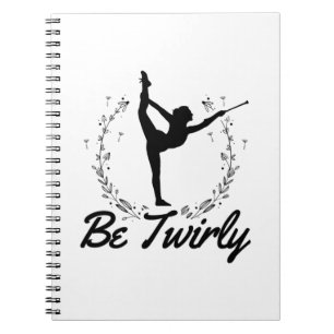 Caderno Espiral Seja Twirly Baton Twirling Dance Dance Idea