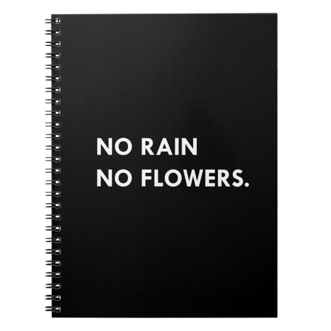 Caderno Espiral Sem chuva não há flores (Frente)
