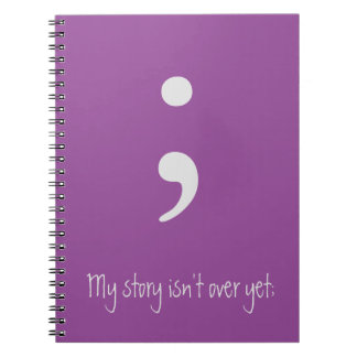 Caderno Espiral Semicolon / Minha história ainda não acabou;
