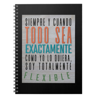 Caderno Espiral Sempre e Quando Tudo Seja...